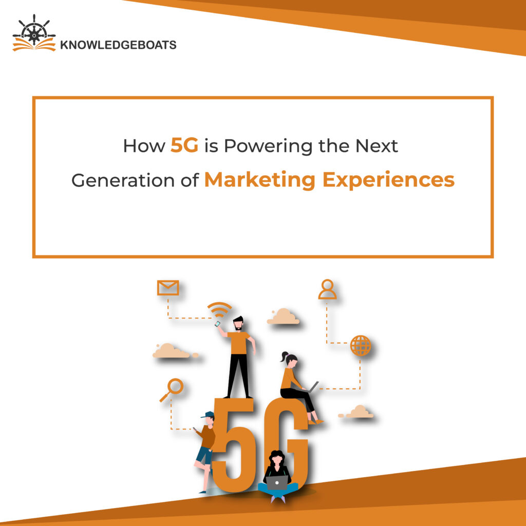 5G marketing experiences