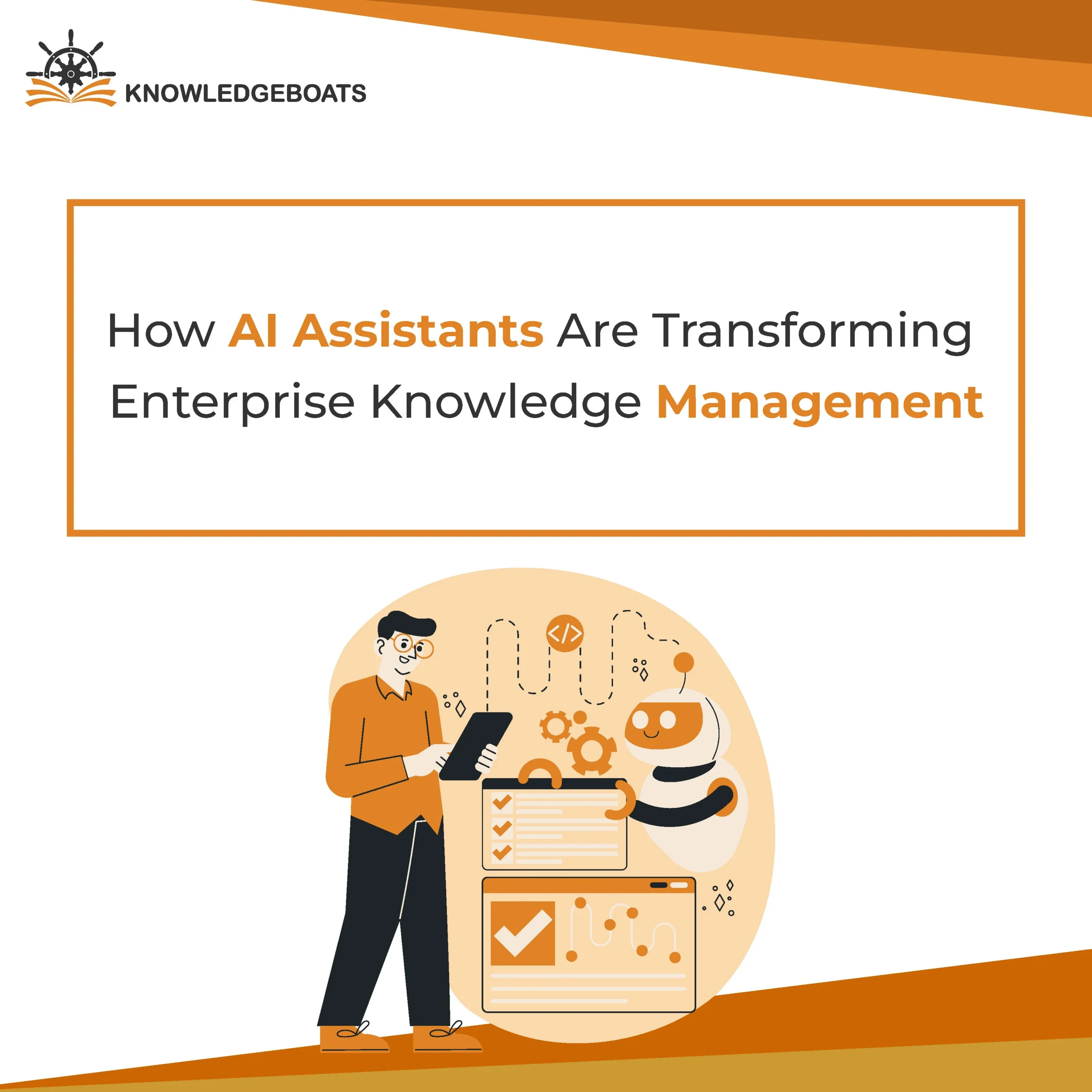 AI Assistants in Enterprise Knowledge Management